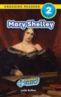 Mary Shelley : Remarkable People (Engaging Readers, Level 2) - Book