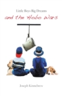 Little Boys Big Dreams and the Hobo Wars - eBook