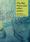 The Big Noise and Other Noises - Book