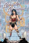Wonder Woman: 80 Years of the Amazon Warrior The Deluxe Edition - Book