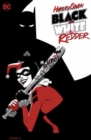 Harley Quinn: Black + White + Redder - Book
