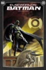 Elseworlds: Batman Vol. 1 : (New Edition) - Book