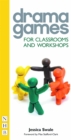 Drama Games for Classrooms and Workshops - eBook