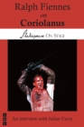 Ralph Fiennes on Coriolanus (Shakespeare on Stage) - eBook