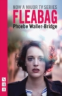 Fleabag: The Original Play (NHB Modern Plays) - eBook