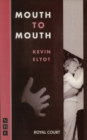 Mouth to Mouth (NHB Modern Plays) - eBook