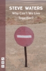 Why Can't We Live Together? (NHB Modern Plays) - eBook