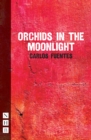 Orchids in the Moonlight (NHB Modern Plays) - eBook