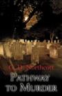 Pathway to Murder - Book