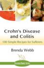 Crohn's Disease and Colitis : 100 Simple Recipes for Sufferers - Book