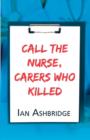 Call the Nurse : Carers Who Kill - Book