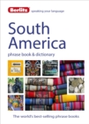 Berlitz Phrase Book & Dictionary South America : Brazilian Portuguese, Latin American Spanish, Mexican Spanish & Quechua - Book