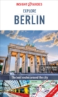 Insight Guides Explore Berlin (Travel Guide with Free eBook) - Book