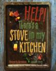 Help! There's a Stove in My Kitchen - Book