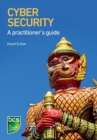 Cyber Security : A practitioner's guide - Book