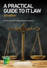 A Practical Guide to IT Law - eBook