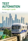 Test Automation : A manager's guide - eBook