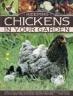 Keeping Chickens in Your Garden - Book