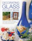 Decorating Glass Project Book - Book