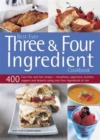 Best Ever Three & Four Ingredient Cookbook - Book