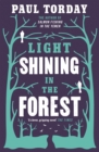 Light Shining in the Forest - Book