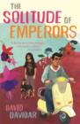 The Solitude Of Emperors - eBook
