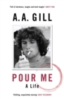 Pour Me : A Life - Book