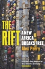 The Rift : A New Africa Breaks Free - Book