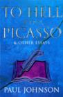 To Hell with Picasso & Other Essays - eBook