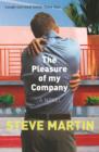 The Pleasure of my Company :  An immensely entertaining, laugh-out-loud funny read - eBook