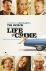 The Switch : Brought to the Big Screen as Life of Crime - Book
