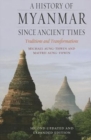 A History of Myanmar Since Ancient Times - Book