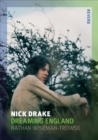 Nick Drake : Dreaming England - Book