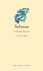 Salmon : A Global Hstory - Book