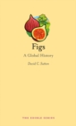 Figs : A Global History - eBook
