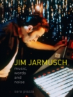 Jim Jarmusch : Music, Words and Noise - eBook