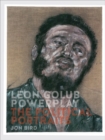 Leon Golub Powerplay : The Political Portraits - Book