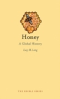 Honey : A Global History - Book