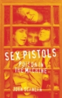Sex Pistols : Poison in the Machine - Book