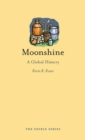 Moonshine : A Global History - eBook
