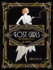 Lost Girls : The Invention of the Flapper - Book