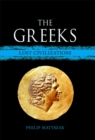 The Greeks : Lost Civilizations - eBook