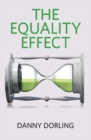 The Equality Effect : Improving Life for Everyone - Book