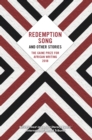 Redemption Song and Other Stories : The Caine Prize for African Writing - Book