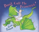 Don't Call Me Princess - Book