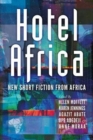 Hotel Africa: New Short Fiction From Africa - Book
