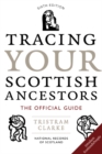 Tracing Your Scottish Ancestors - Book