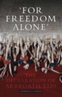 For Freedom Alone : The Declaration of Arbroath, 1320 - Book