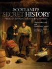 Scotland's Secret History : The Illicit Distilling and Smuggling of Whisky - Book