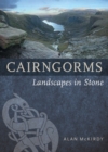 Cairngorms : Landscapes in Stone - Book